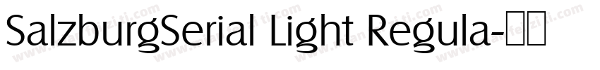 SalzburgSerial Light Regula字体转换